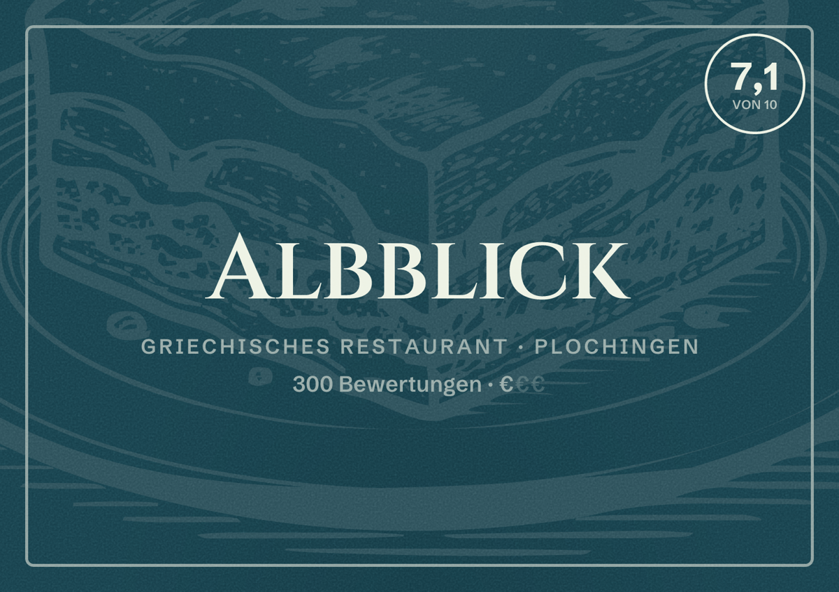 Illustriertes Poster von Albblick, Griechisches Restaurant in Plochingen: Bewertung 7,1 von 10 aus 300 Bewertungen, Preisniveau €