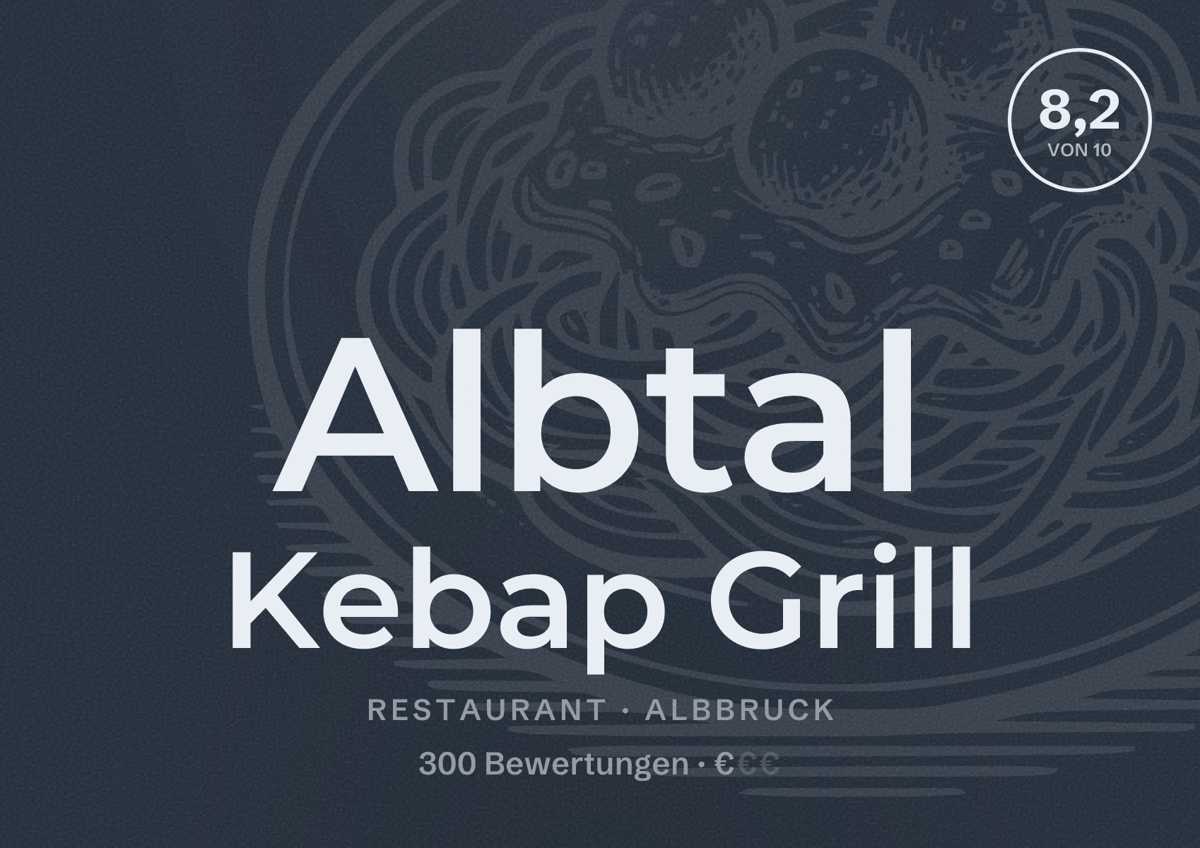 Illustriertes Poster von Albtal Kebap Grill, Restaurant in Albbruck: Bewertung 8,2 von 10 aus 300 Bewertungen, Preisniveau €