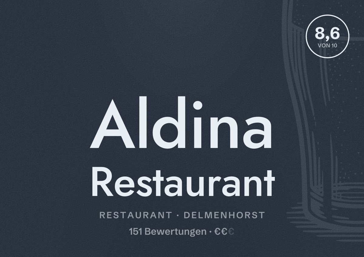 Illustriertes Poster von Aldina Restaurant, Restaurant in Delmenhorst: Bewertung 8,6 von 10 aus 151 Bewertungen, Preisniveau €€