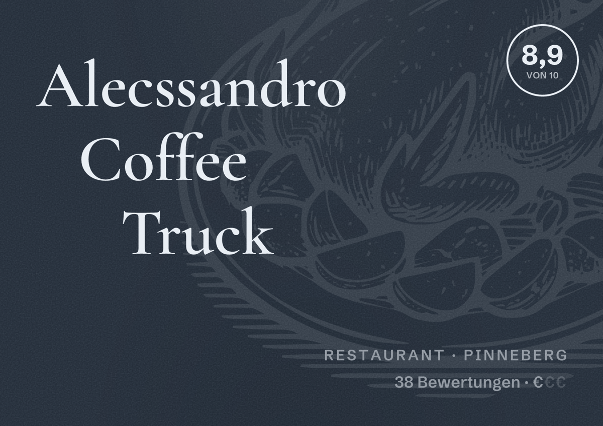 Illustriertes Poster von Alecssandro Coffee Truck, Restaurant in Pinneberg: Bewertung 8,9 von 10 aus 38 Bewertungen, Preisniveau €
