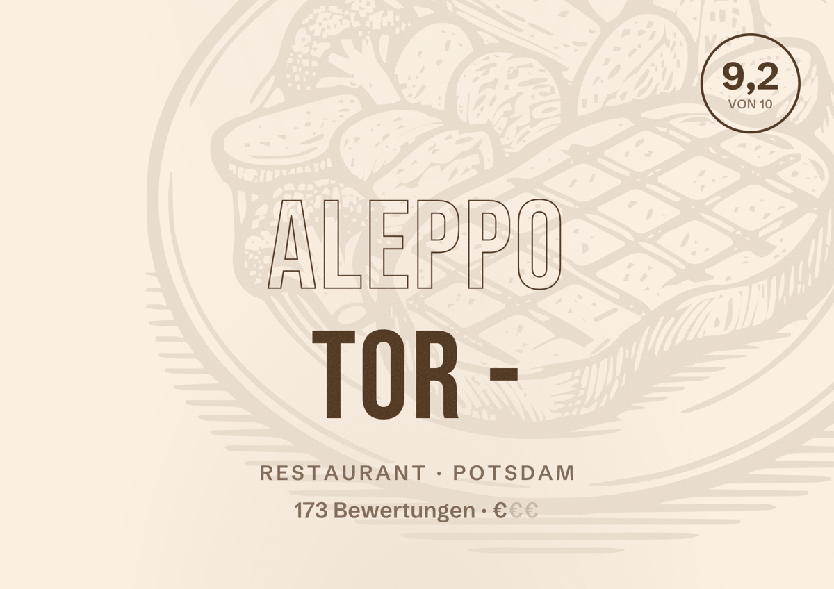 Illustriertes Poster von Aleppo Tor -, Restaurant in Potsdam: Bewertung 9,2 von 10 aus 173 Bewertungen, Preisniveau €