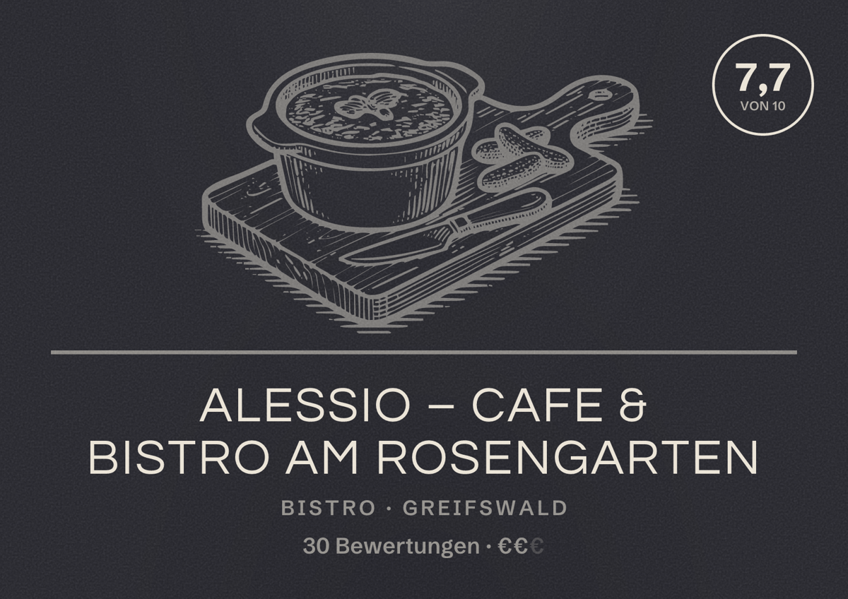 Illustriertes Poster von Alessio – Cafe & Bistro am Rosengarten, Bistro in Greifswald: Bewertung 7,7 von 10 aus 30 Bewertungen, Preisniveau €€