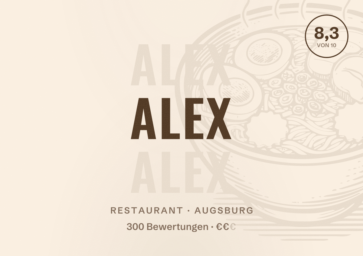 Illustriertes Poster von ALEX, Restaurant in Augsburg: Bewertung 8,3 von 10 aus 300 Bewertungen, Preisniveau €€