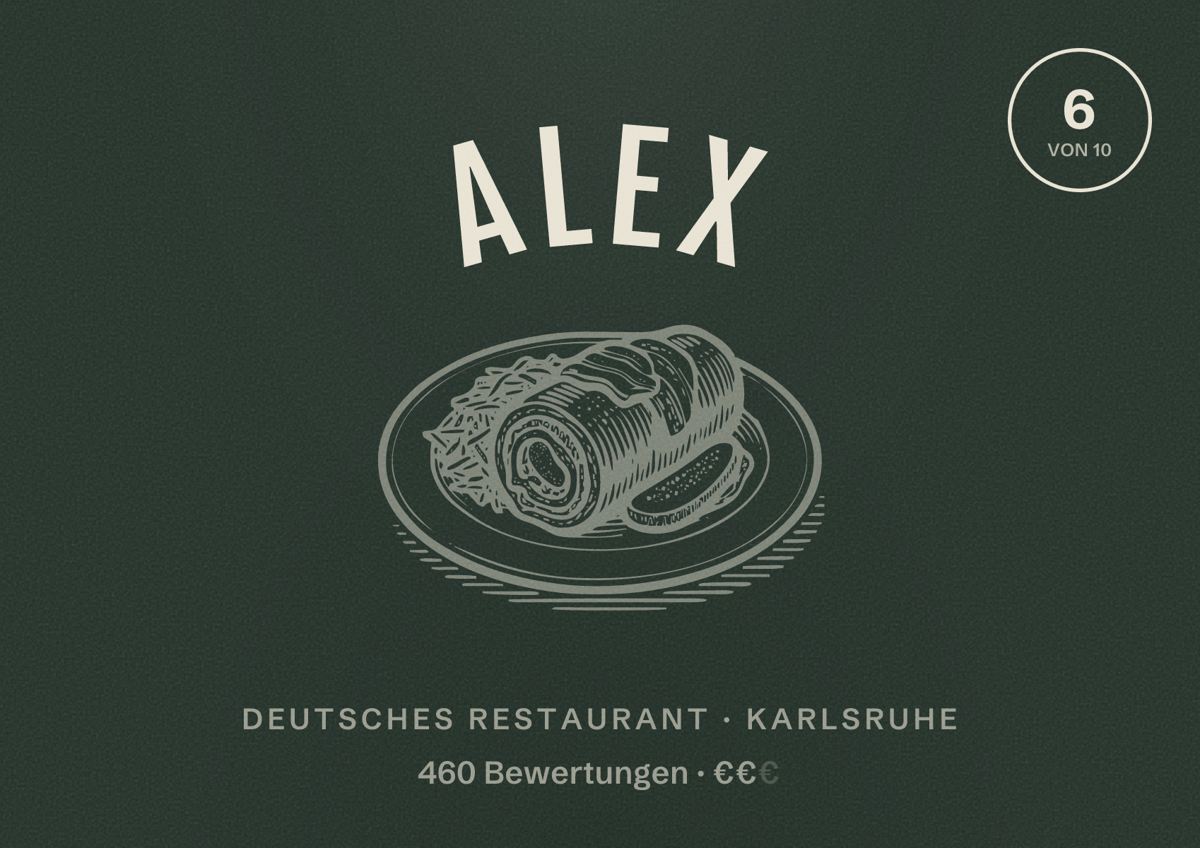 Illustriertes Poster von ALEX, Deutsches Restaurant in Karlsruhe: Bewertung 6 von 10 aus 460 Bewertungen, Preisniveau €€