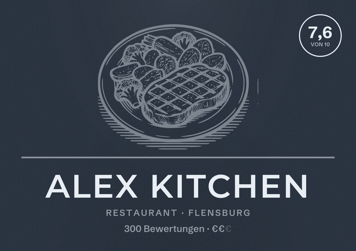 Illustriertes Poster von Alex Kitchen, Restaurant in Flensburg: Bewertung 7,6 von 10 aus 300 Bewertungen, Preisniveau €€