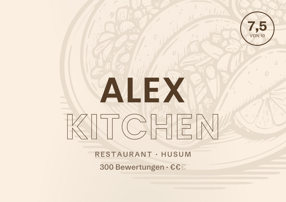 Illustriertes Poster von Alex Kitchen, Restaurant in Husum: Bewertung 7,5 von 10 aus 300 Bewertungen, Preisniveau €€