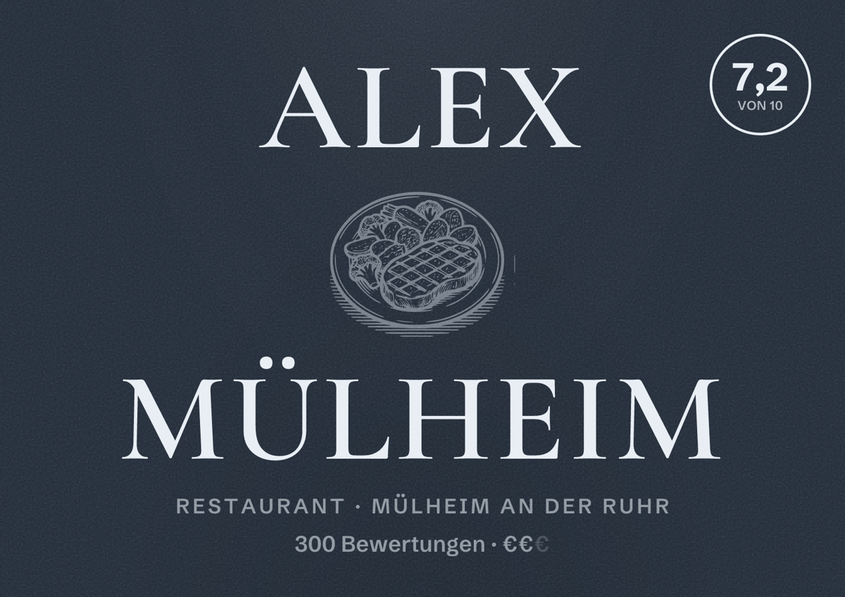 Illustriertes Poster von ALEX Mülheim, Restaurant in Mülheim an der Ruhr: Bewertung 7,2 von 10 aus 300 Bewertungen, Preisniveau €€