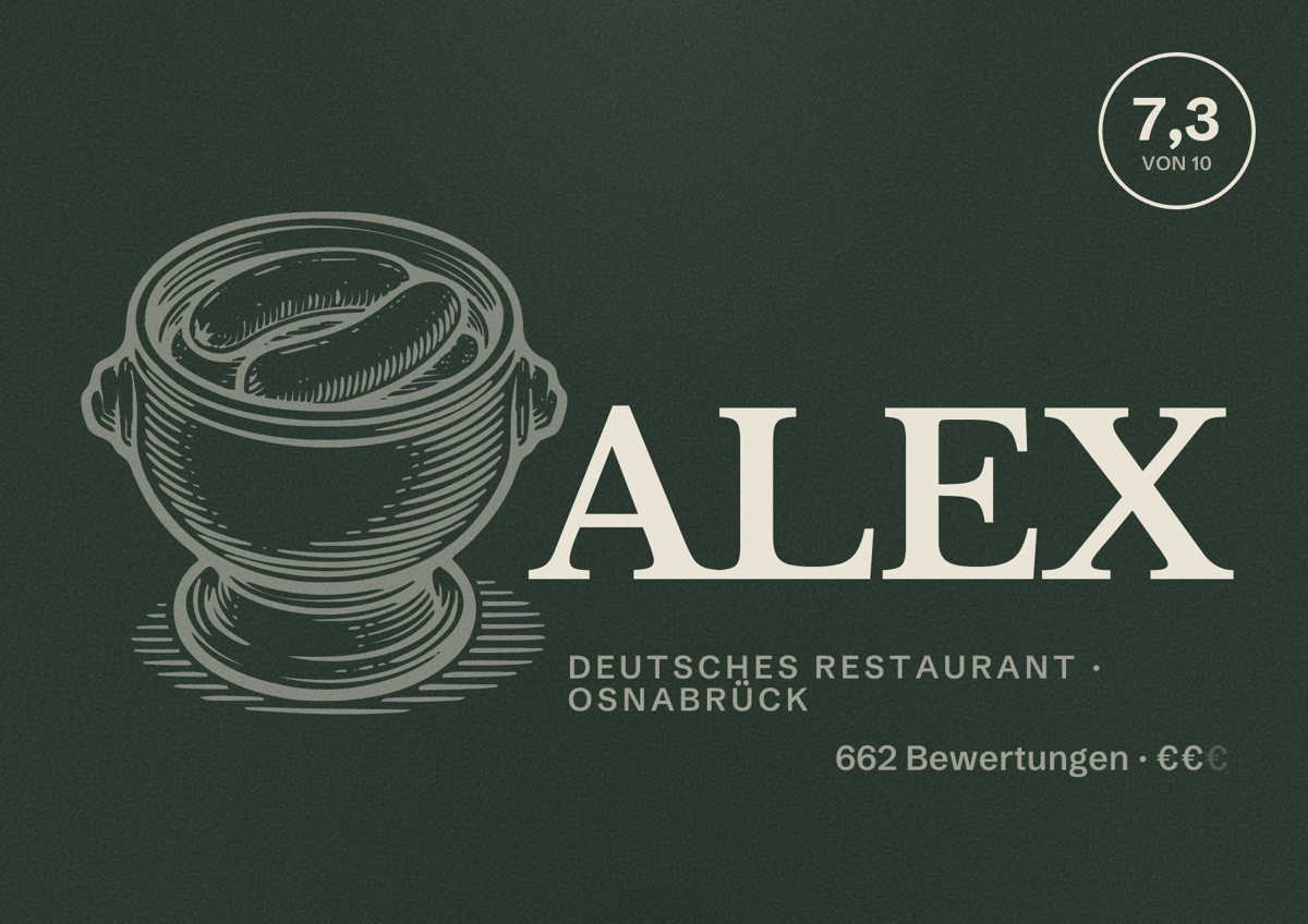 Illustriertes Poster von ALEX, Deutsches Restaurant in Osnabrück: Bewertung 7,3 von 10 aus 662 Bewertungen, Preisniveau €€