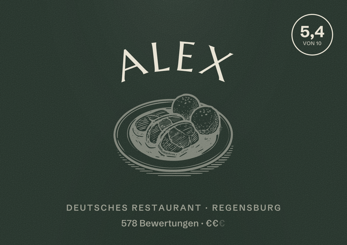 Illustriertes Poster von ALEX, Deutsches Restaurant in Regensburg: Bewertung 5,4 von 10 aus 578 Bewertungen, Preisniveau €€