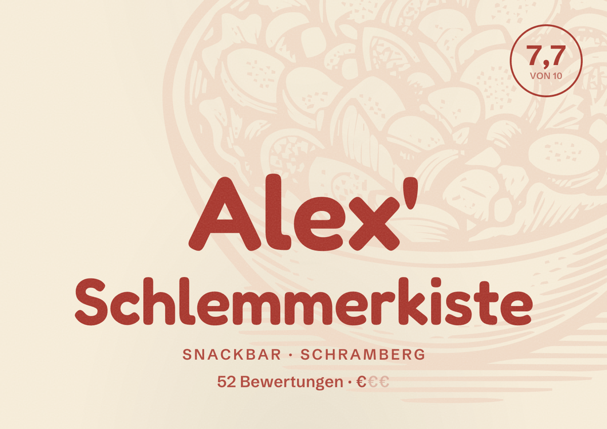 Illustriertes Poster von Alex' Schlemmerkiste, Snackbar in Schramberg: Bewertung 7,7 von 10 aus 52 Bewertungen, Preisniveau €