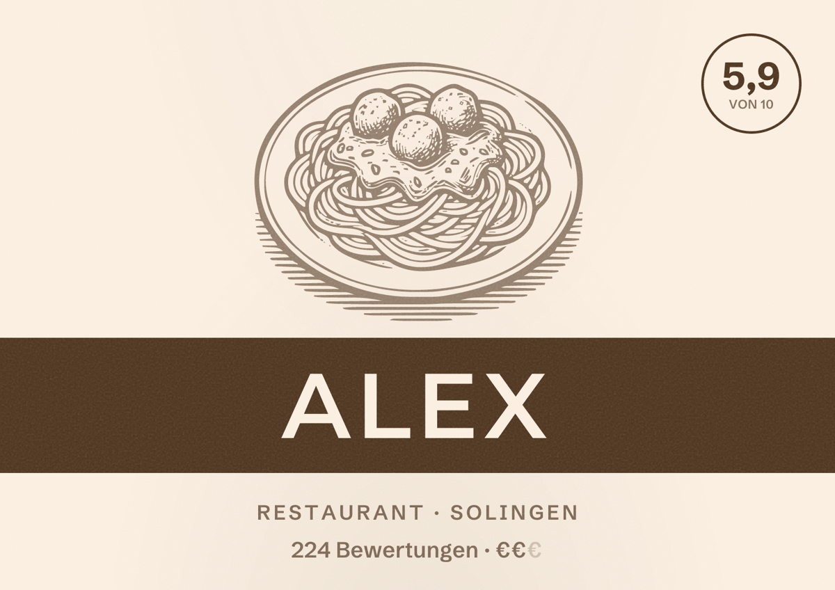 Illustriertes Poster von ALEX, Restaurant in Solingen: Bewertung 5,9 von 10 aus 224 Bewertungen, Preisniveau €€
