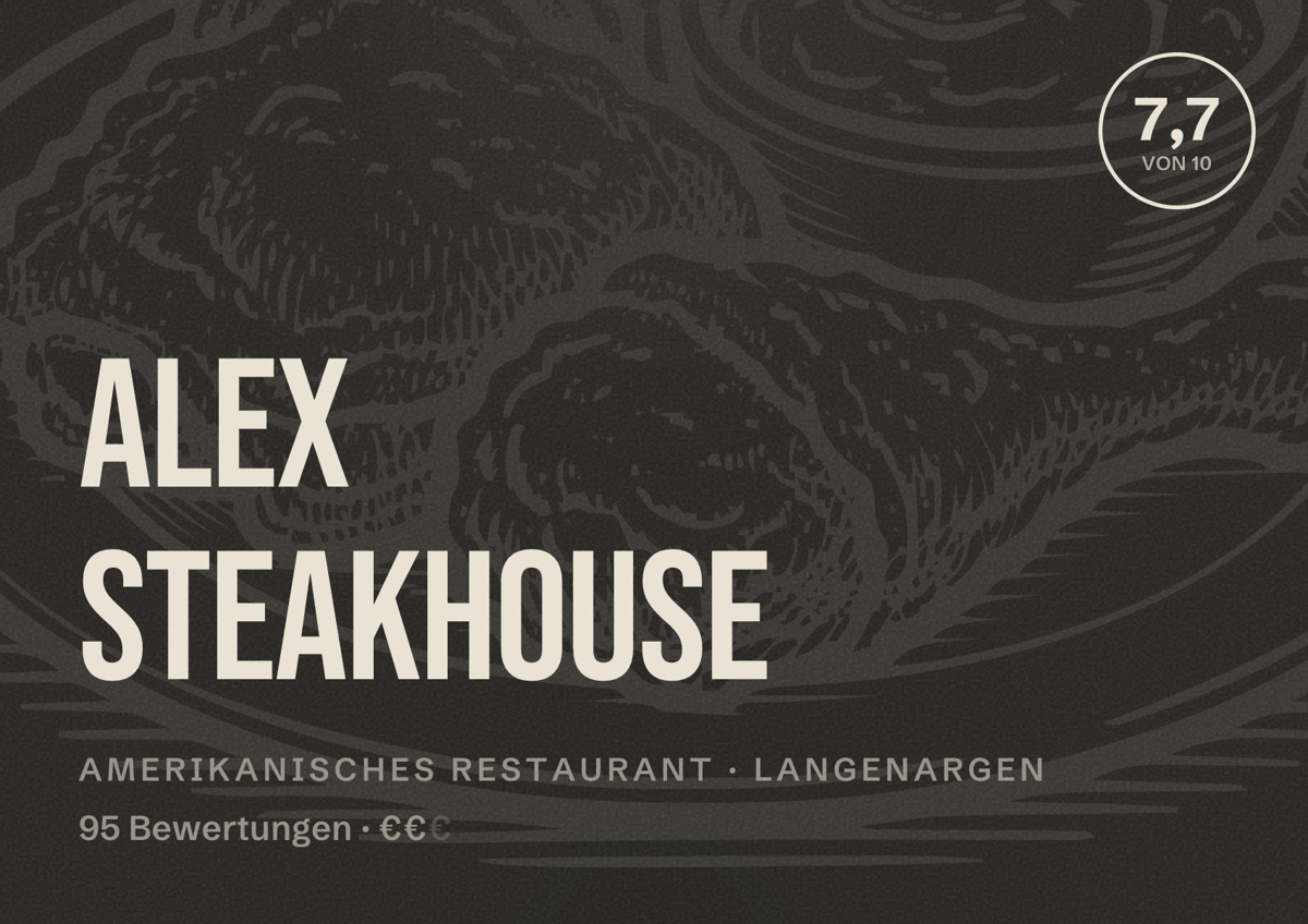 Illustriertes Poster von Alex Steakhouse, Amerikanisches Restaurant in Langenargen: Bewertung 7,7 von 10 aus 95 Bewertungen, Preisniveau €€