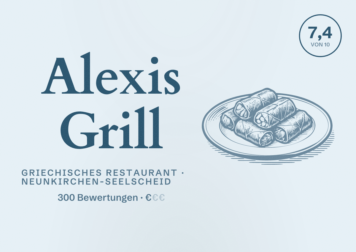 Illustriertes Poster von Alexis Grill, Griechisches Restaurant in Neunkirchen-Seelscheid: Bewertung 7,4 von 10 aus 300 Bewertungen, Preisniveau €