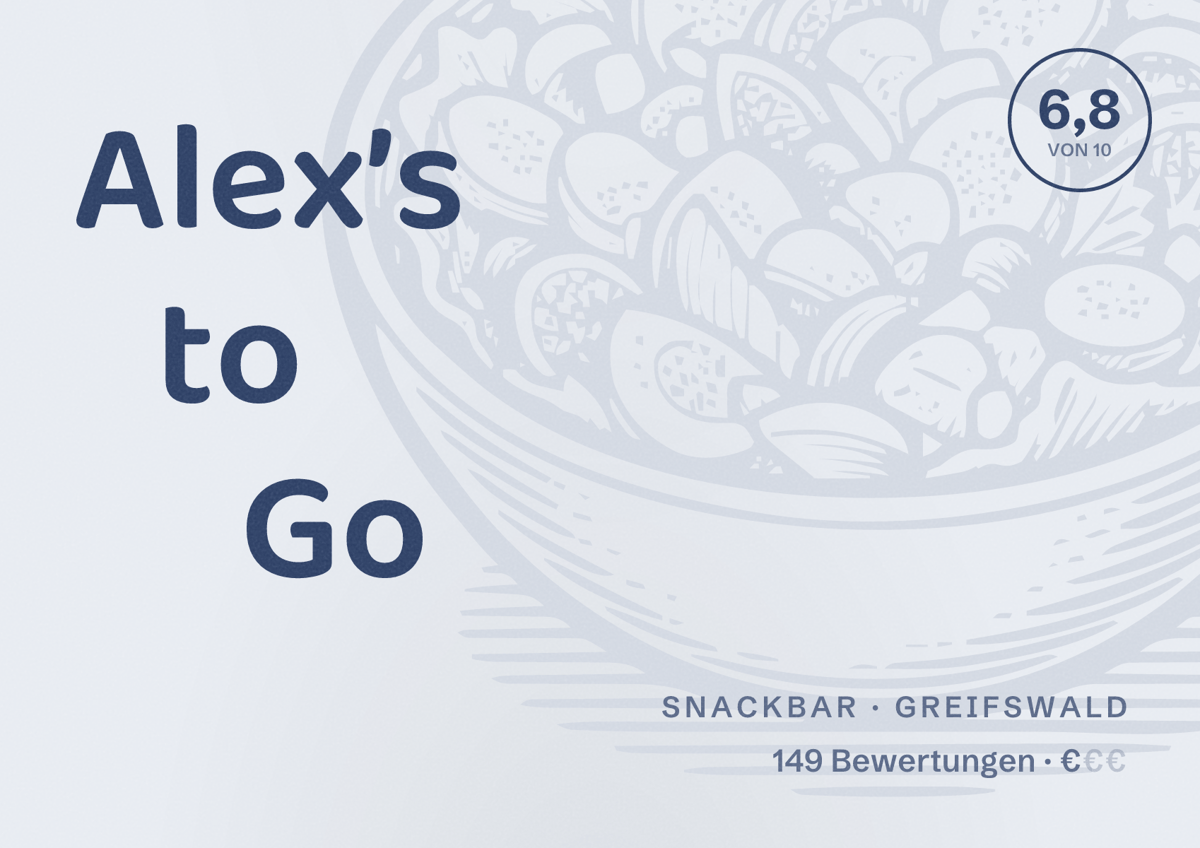 Illustriertes Poster von Alex’s to Go, Snackbar in Greifswald: Bewertung 6,8 von 10 aus 149 Bewertungen, Preisniveau €