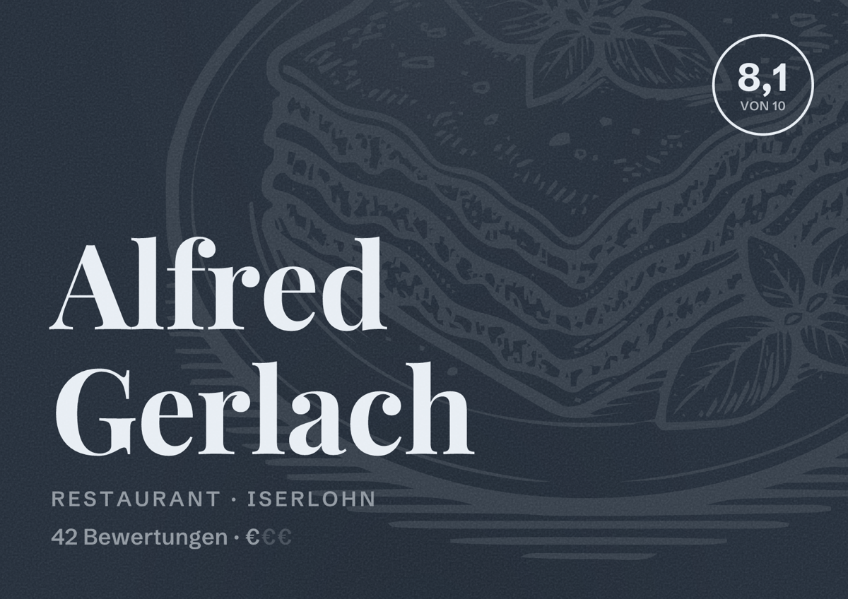 Illustriertes Poster von Alfred Gerlach, Restaurant in Iserlohn: Bewertung 8,1 von 10 aus 42 Bewertungen, Preisniveau €