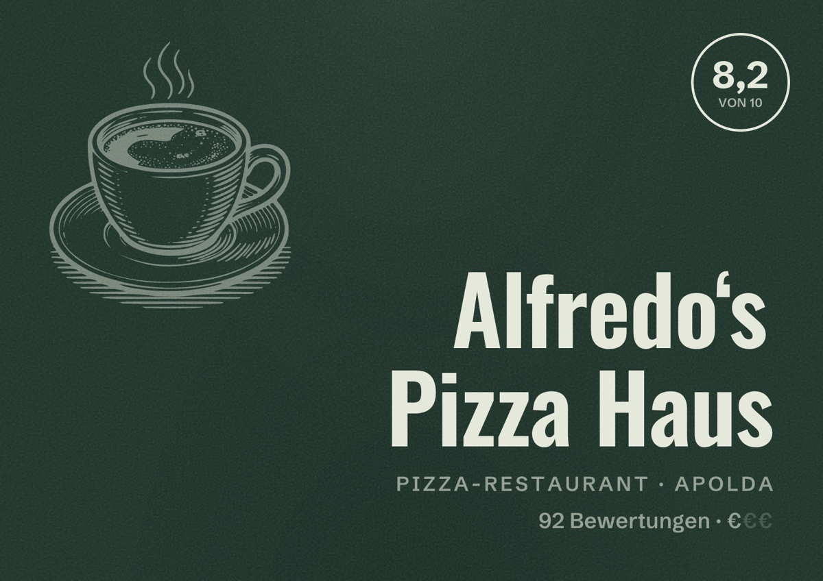 Illustriertes Poster von Alfredo‘s Pizza Haus, Pizza-Restaurant in Apolda: Bewertung 8,2 von 10 aus 92 Bewertungen, Preisniveau €