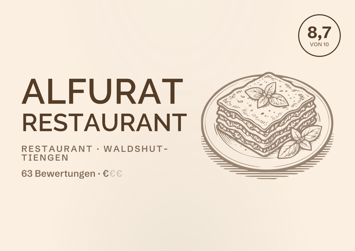 Illustriertes Poster von Alfurat Restaurant, Restaurant in Waldshut-Tiengen: Bewertung 8,7 von 10 aus 63 Bewertungen, Preisniveau €