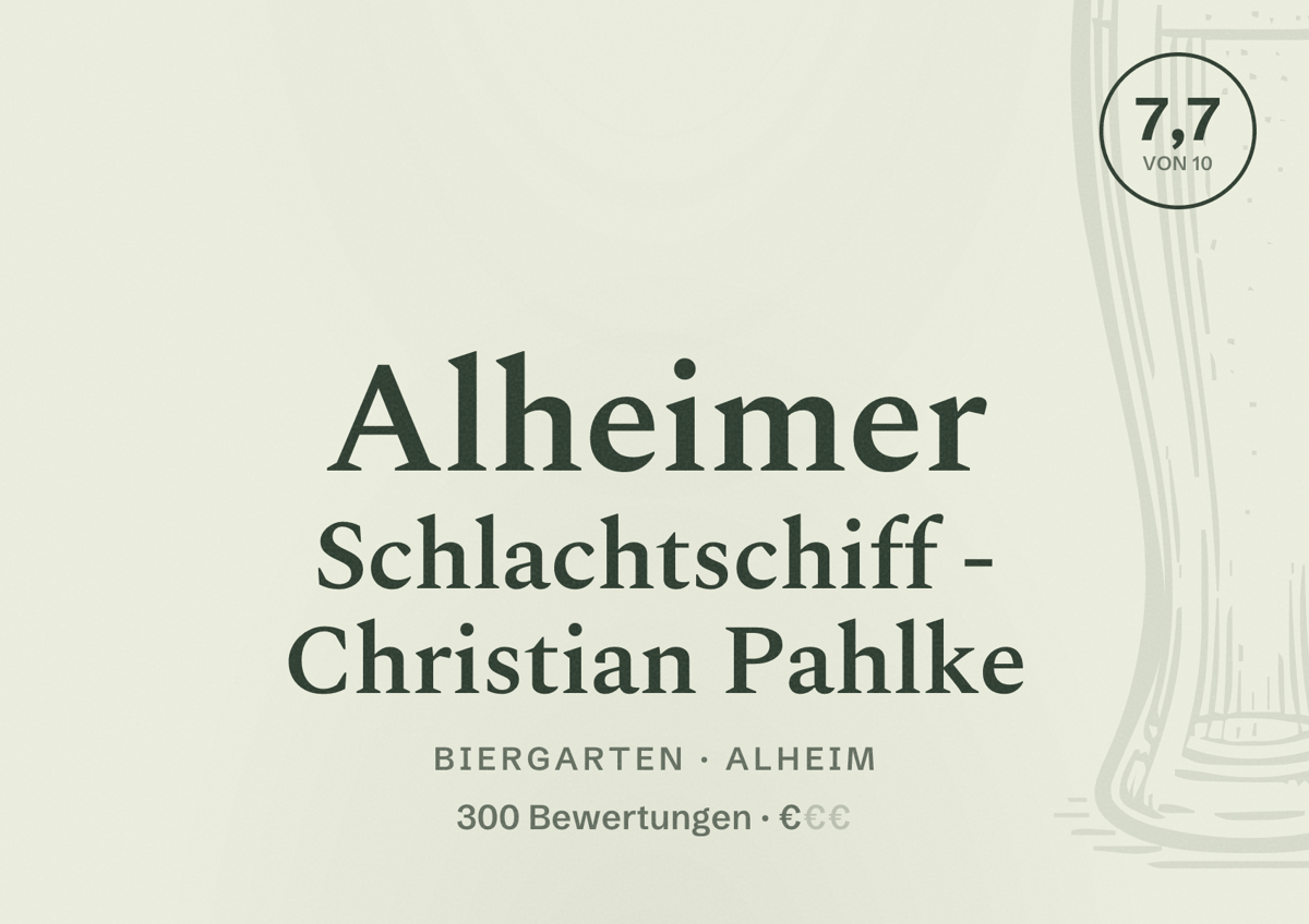 Illustriertes Poster von Alheimer Schlachtschiff - Christian Pahlke, Biergarten in Alheim: Bewertung 7,7 von 10 aus 300 Bewertungen, Preisniveau €