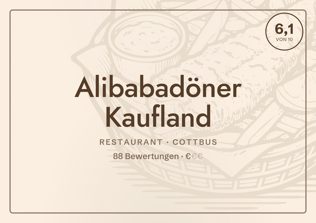 Illustriertes Poster von Alibabadöner Kaufland, Restaurant in Cottbus: Bewertung 6,1 von 10 aus 88 Bewertungen, Preisniveau €