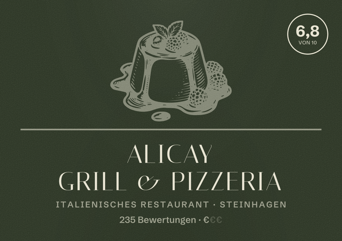 Illustriertes Poster von Alicay Grill & Pizzeria, Italienisches Restaurant in Steinhagen: Bewertung 6,8 von 10 aus 235 Bewertungen, Preisniveau €
