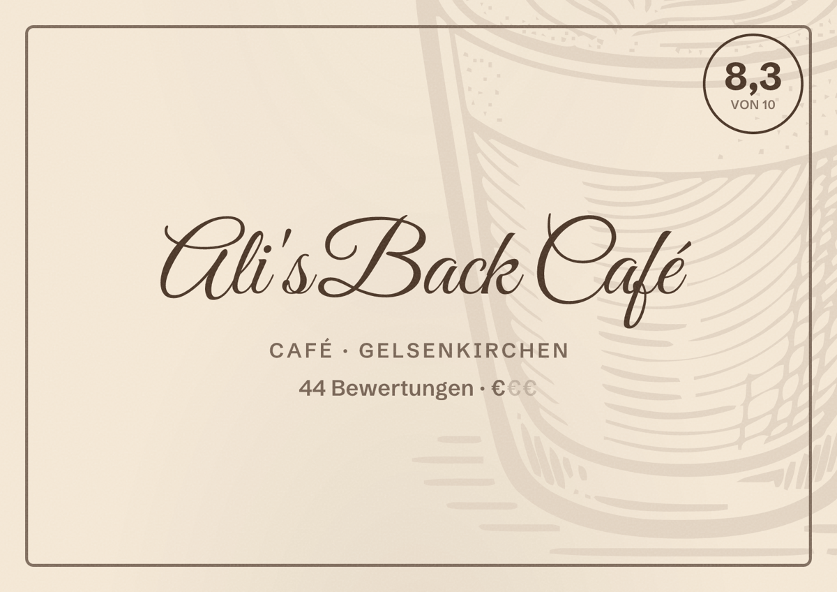 Illustriertes Poster von Ali's Back Café, Café in Gelsenkirchen: Bewertung 8,3 von 10 aus 44 Bewertungen, Preisniveau €