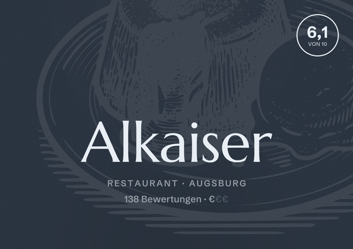 Illustriertes Poster von Alkaiser, Restaurant in Augsburg: Bewertung 6,1 von 10 aus 138 Bewertungen, Preisniveau €