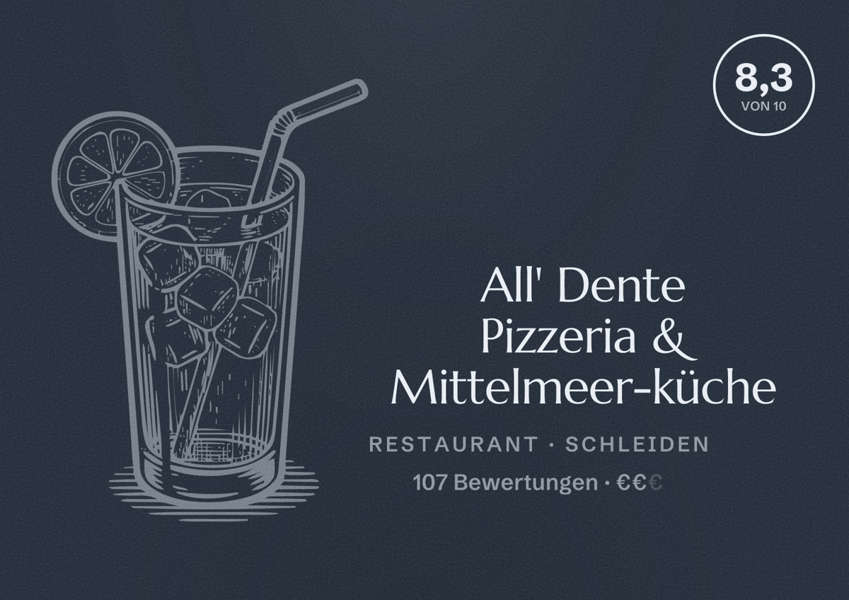 Illustriertes Poster von All' Dente Pizzeria & Mittelmeer-küche, Restaurant in Schleiden: Bewertung 8,3 von 10 aus 107 Bewertungen, Preisniveau €€