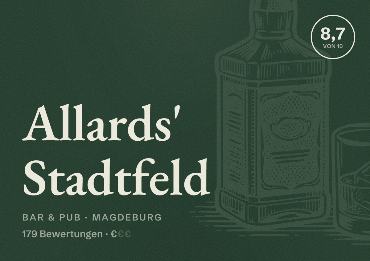 Illustriertes Poster von Allards' Stadtfeld, Bar & Pub in Magdeburg: Bewertung 8,7 von 10 aus 179 Bewertungen, Preisniveau €