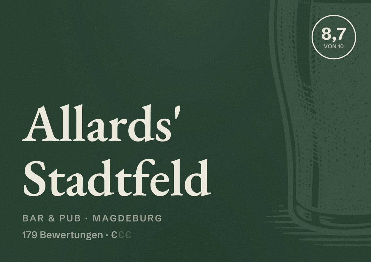Illustriertes Poster von Allards' Stadtfeld, Bar & Pub in Magdeburg: Bewertung 8,7 von 10 aus 179 Bewertungen, Preisniveau €