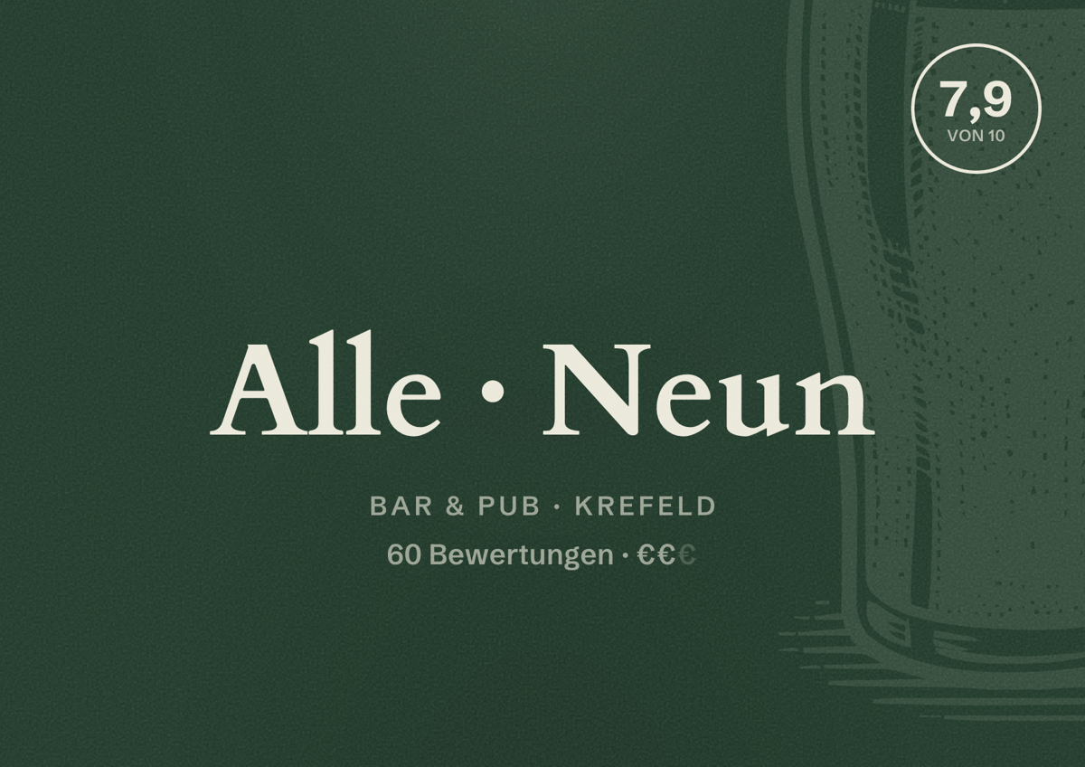 Illustriertes Poster von Alle Neun, Bar & Pub in Krefeld: Bewertung 7,9 von 10 aus 60 Bewertungen, Preisniveau €€