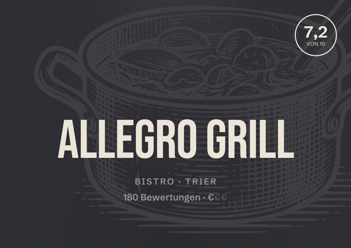 Illustriertes Poster von Allegro Grill, Bistro in Trier: Bewertung 7,2 von 10 aus 180 Bewertungen, Preisniveau €