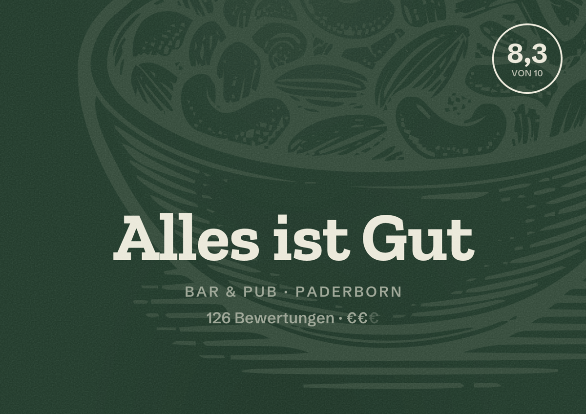 Illustriertes Poster von Alles ist Gut, Bar & Pub in Paderborn: Gästebewertung 8,3 von 10 aus 126 Bewertungen