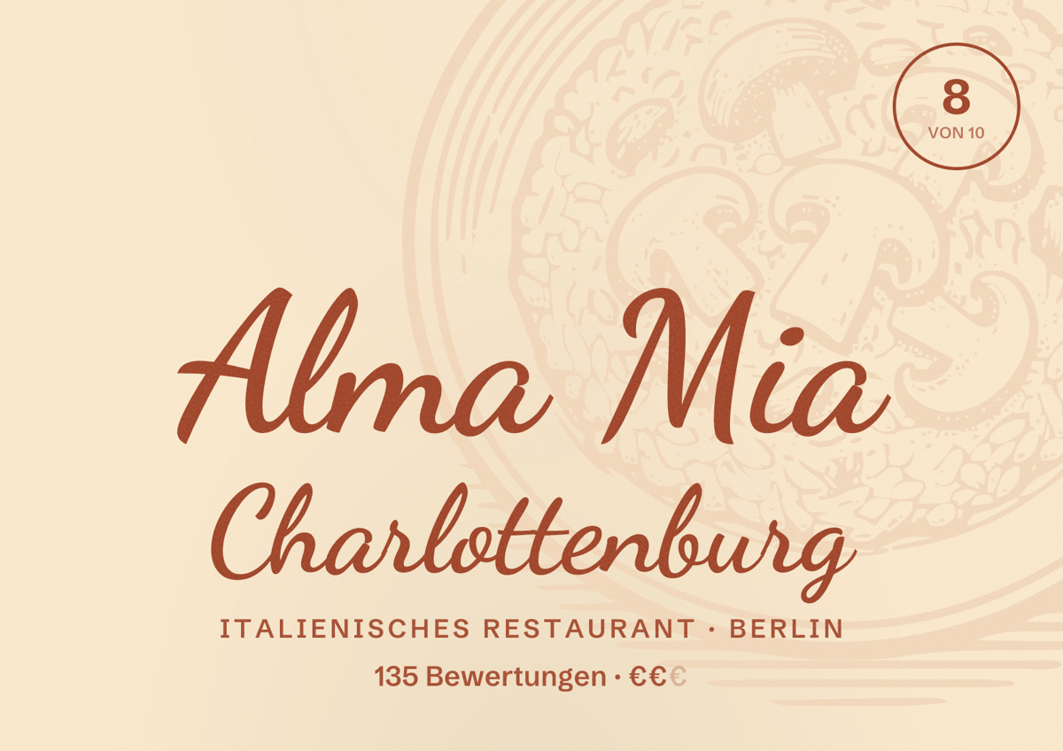 Illustriertes Poster von Alma Mia Charlottenburg, Italienisches Restaurant in Berlin: Bewertung 8 von 10 aus 135 Bewertungen, Preisniveau €€