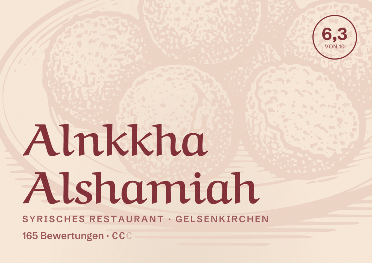 Illustriertes Poster von Alnkkha Alshamiah, Syrisches Restaurant in Gelsenkirchen: Bewertung 6,3 von 10 aus 165 Bewertungen, Preisniveau €€