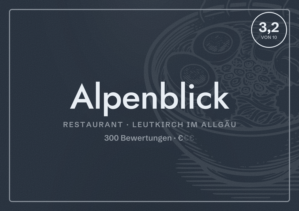 Illustriertes Poster von Alpenblick, Restaurant in Leutkirch im Allgäu: Bewertung 3,2 von 10 aus 300 Bewertungen, Preisniveau €