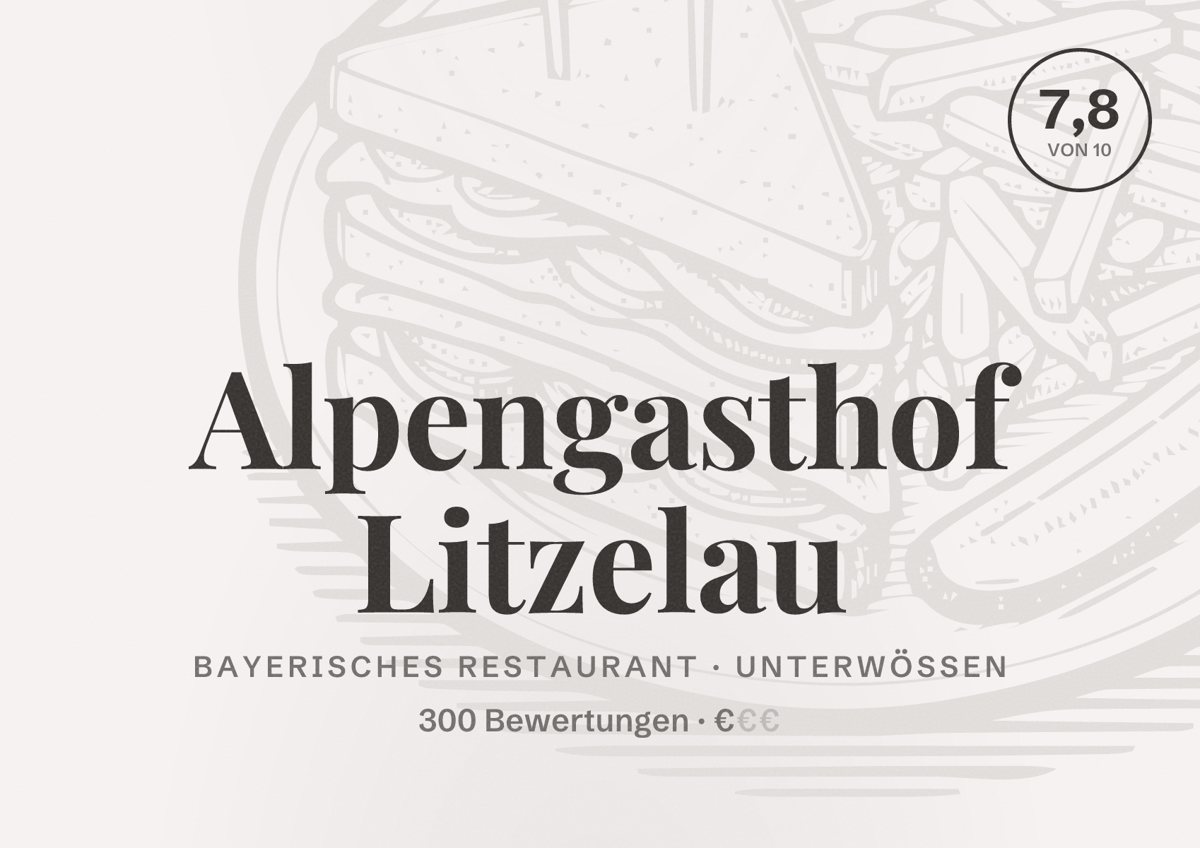 Illustriertes Poster von Alpengasthof Litzelau, Bayerisches Restaurant in Unterwössen: Bewertung 7,8 von 10 aus 300 Bewertungen, Preisniveau €