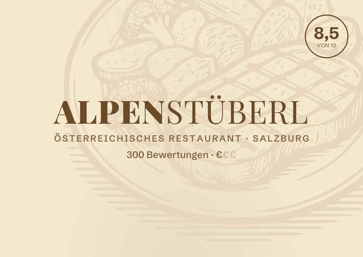 Illustriertes Poster von Alpenstüberl, Österreichisches Restaurant in Salzburg: Bewertung 8,5 von 10 aus 300 Bewertungen, Preisniveau €