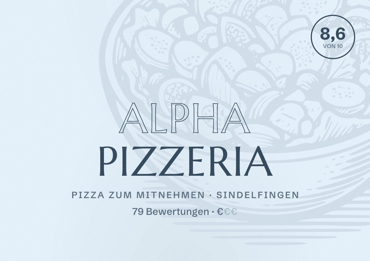 Illustriertes Poster von Alpha Pizzeria, Pizza zum Mitnehmen in Sindelfingen: Bewertung 8,6 von 10 aus 79 Bewertungen, Preisniveau €
