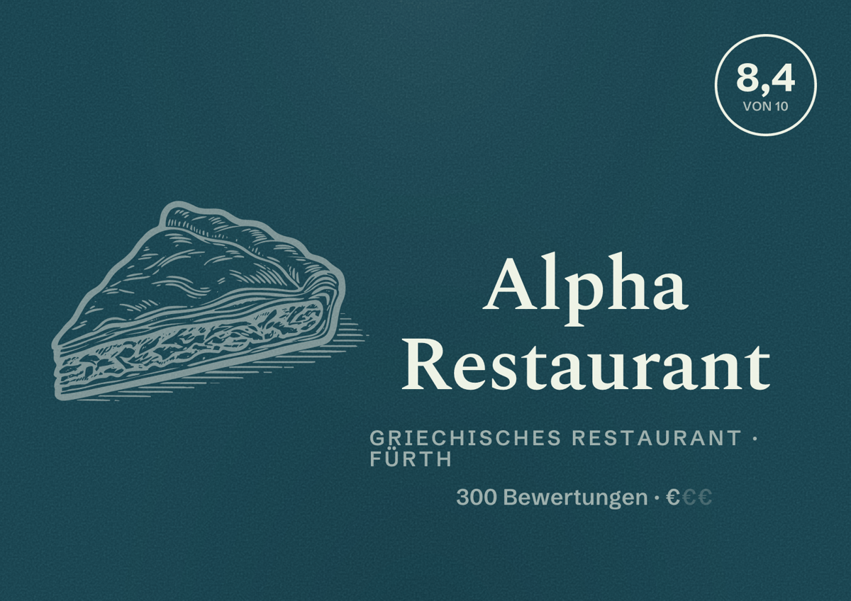 Illustriertes Poster von Alpha Restaurant, Griechisches Restaurant in Fürth: Bewertung 8,4 von 10 aus 300 Bewertungen, Preisniveau €