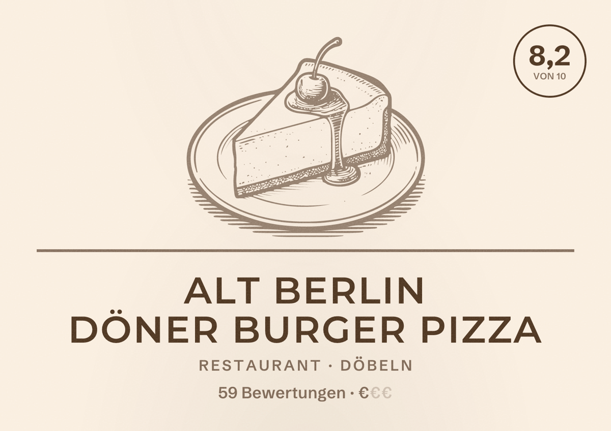 Illustriertes Poster von Alt Berlin Döner Burger Pizza, Restaurant in Döbeln: Bewertung 8,2 von 10 aus 59 Bewertungen, Preisniveau €