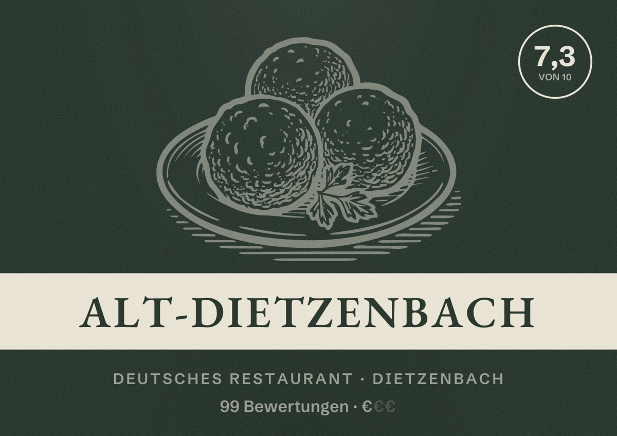Illustriertes Poster von Alt-Dietzenbach, Deutsches Restaurant in Dietzenbach: Bewertung 7,3 von 10 aus 99 Bewertungen, Preisniveau €
