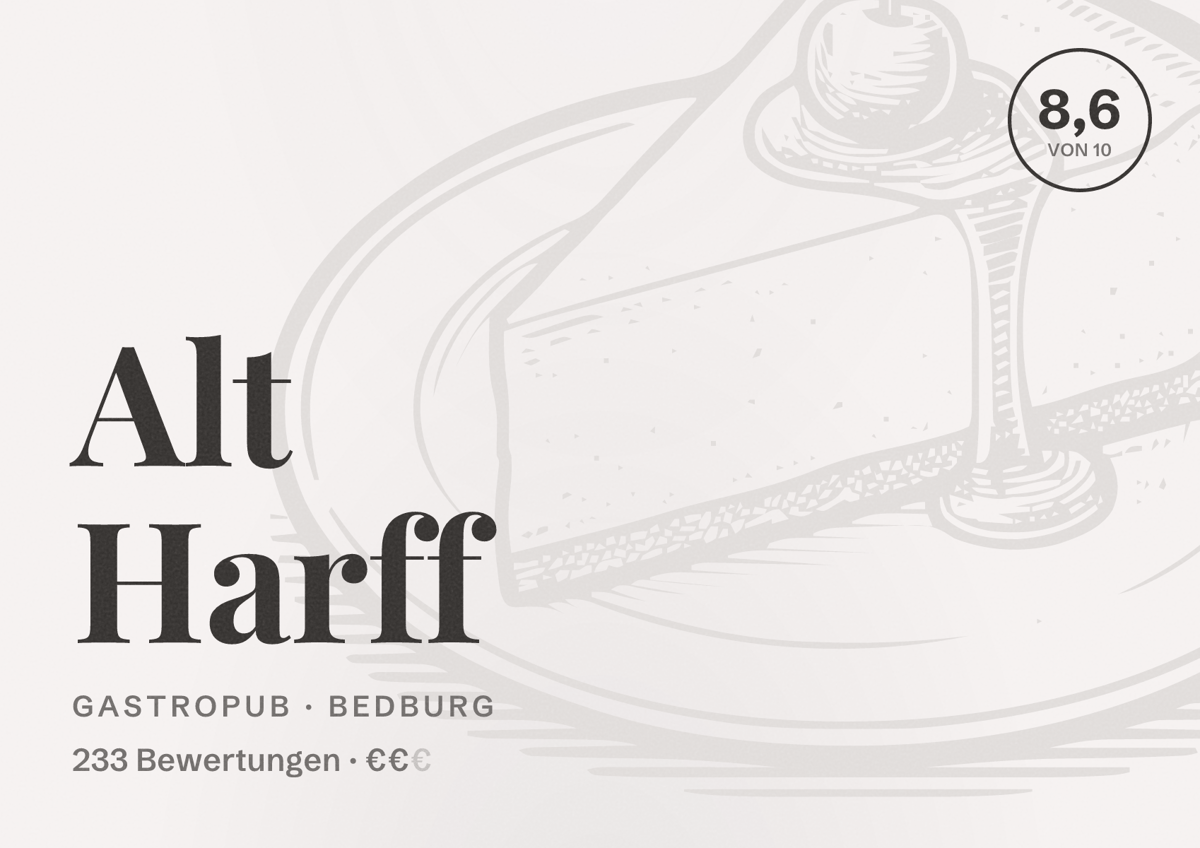 Illustriertes Poster von Alt Harff, Gastropub in Bedburg: Bewertung 8,6 von 10 aus 233 Bewertungen, Preisniveau €€