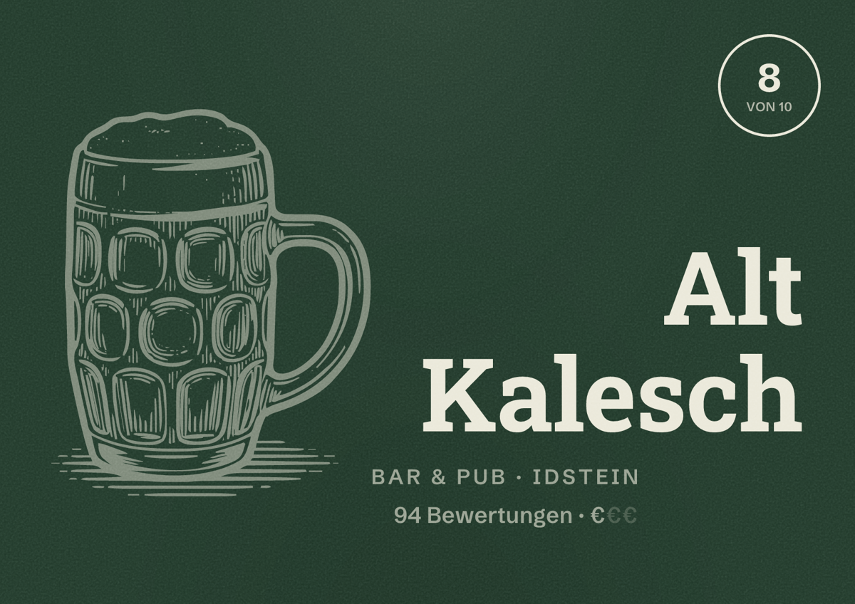Illustriertes Poster von Alt Kalesch, Bar & Pub in Idstein: Bewertung 8 von 10 aus 94 Bewertungen, Preisniveau €