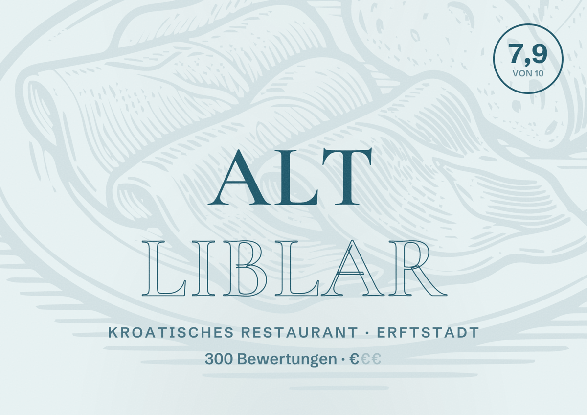 Illustriertes Poster von Alt Liblar, Kroatisches Restaurant in Erftstadt: Bewertung 7,9 von 10 aus 300 Bewertungen, Preisniveau €