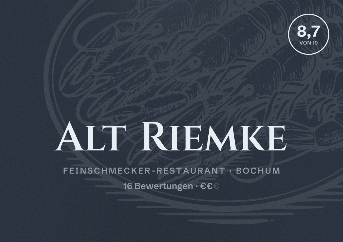 Illustriertes Poster von Alt Riemke, Feinschmecker-Restaurant in Bochum: Bewertung 8,7 von 10 aus 16 Bewertungen, Preisniveau €€