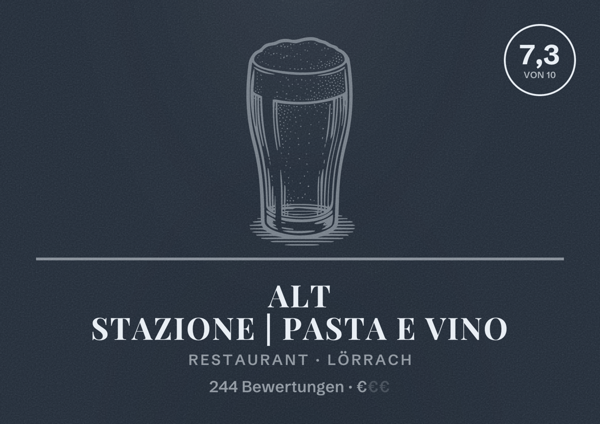 Illustriertes Poster von Alt Stazione | pasta e vino, Restaurant in Lörrach: Bewertung 7,3 von 10 aus 244 Bewertungen, Preisniveau €