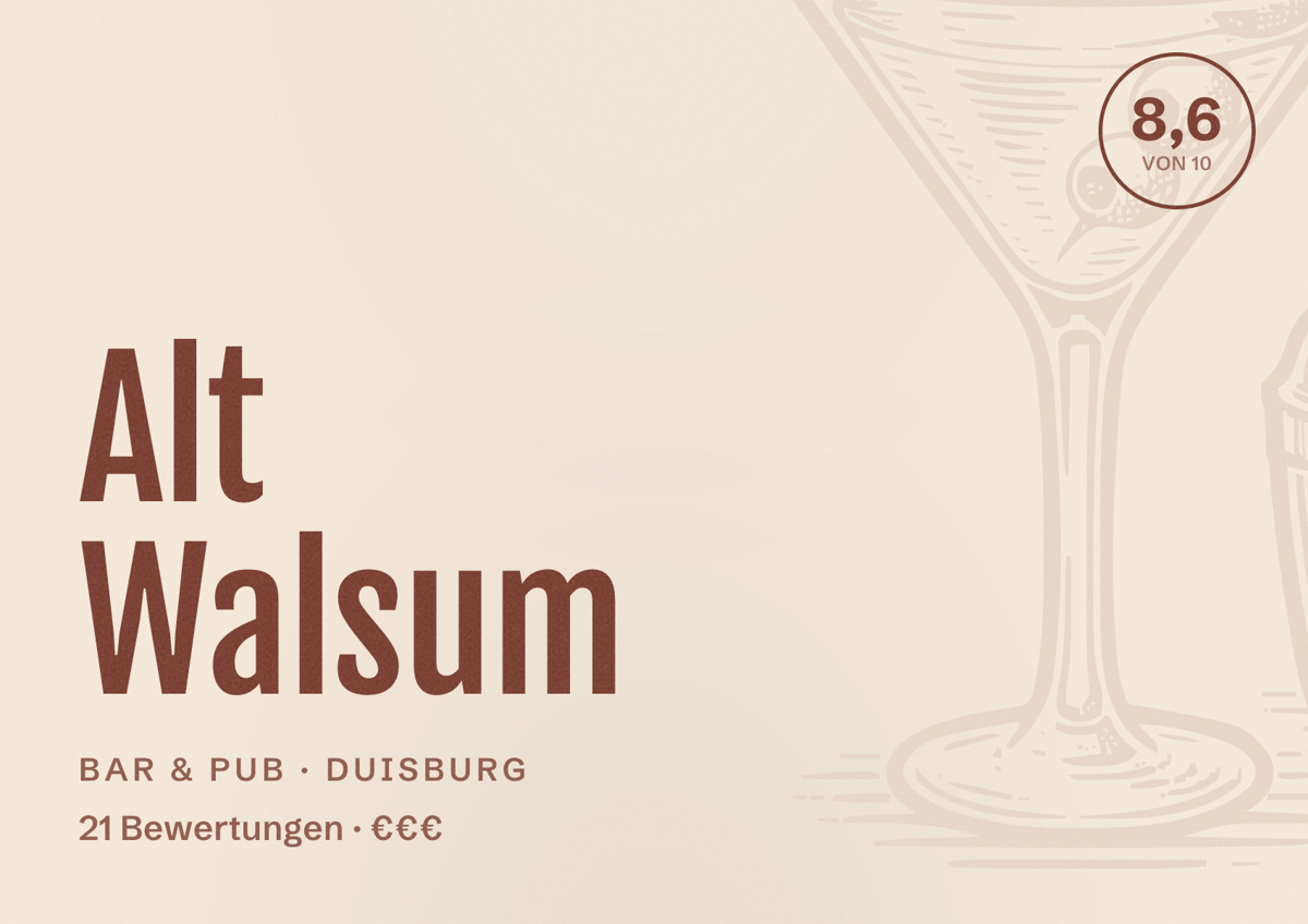Illustriertes Poster von Alt Walsum, Bar & Pub in Duisburg: Bewertung 8,6 von 10 aus 21 Bewertungen, Preisniveau €€€