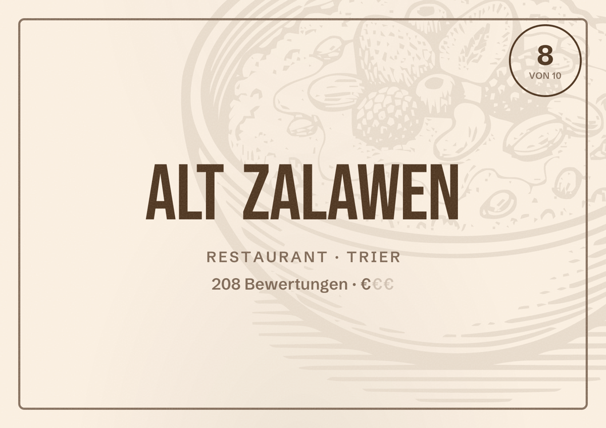 Illustriertes Poster von Alt Zalawen, Restaurant in Trier: Bewertung 8 von 10 aus 208 Bewertungen, Preisniveau €