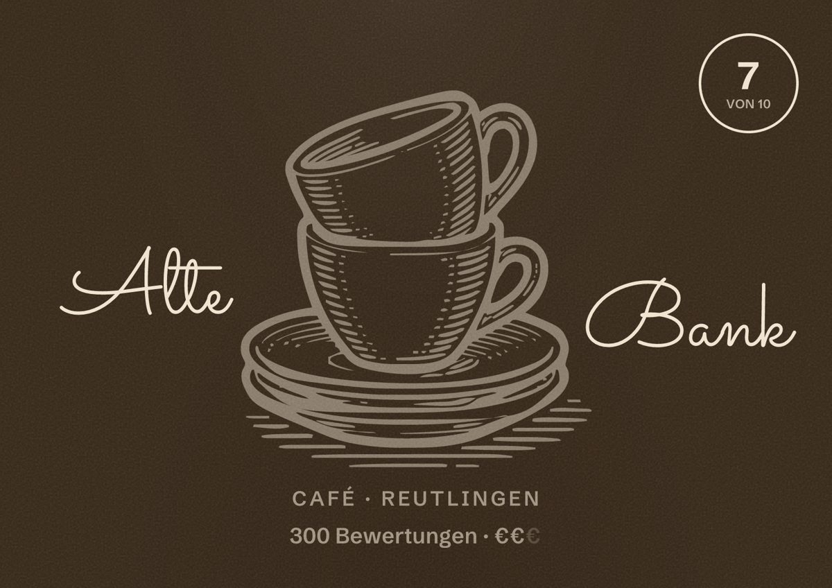 Illustriertes Poster von Alte Bank, Café in Reutlingen: Bewertung 7 von 10 aus 300 Bewertungen, Preisniveau €€