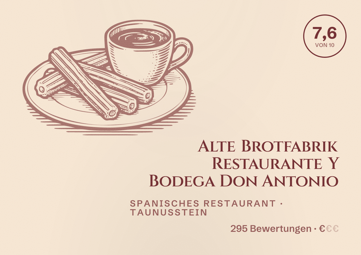 Illustriertes Poster von Alte Brotfabrik Restaurante Y Bodega Don Antonio, Spanisches Restaurant in Taunusstein: Bewertung 7,6 von 10 aus 295 Bewertungen, Preisniveau €
